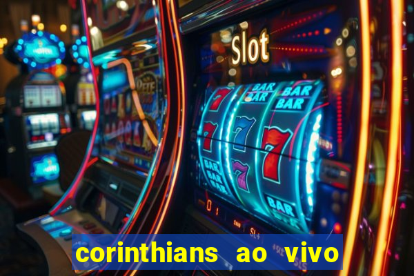 corinthians ao vivo multi multicanal